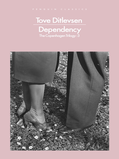 Title details for Dependency by Tove Ditlevsen - Available